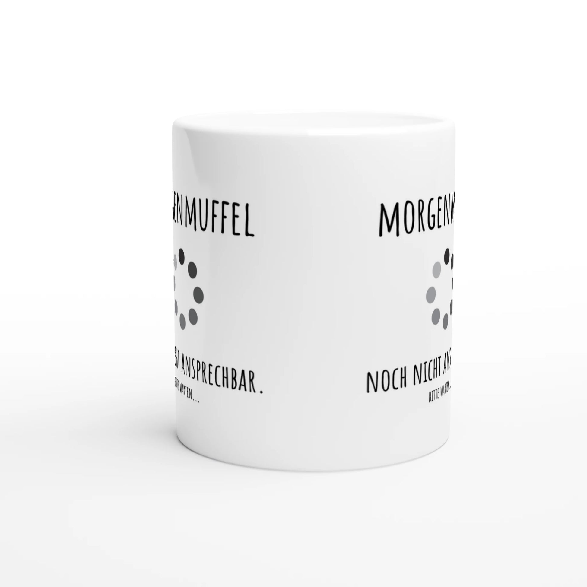 Weiße Keramiktasse mit Aufdruck "Morgenmuffel. Noch nicht ansprechbar. Bitte warten" – Rundumsicht der Bürotasse von Vollzeitfrust