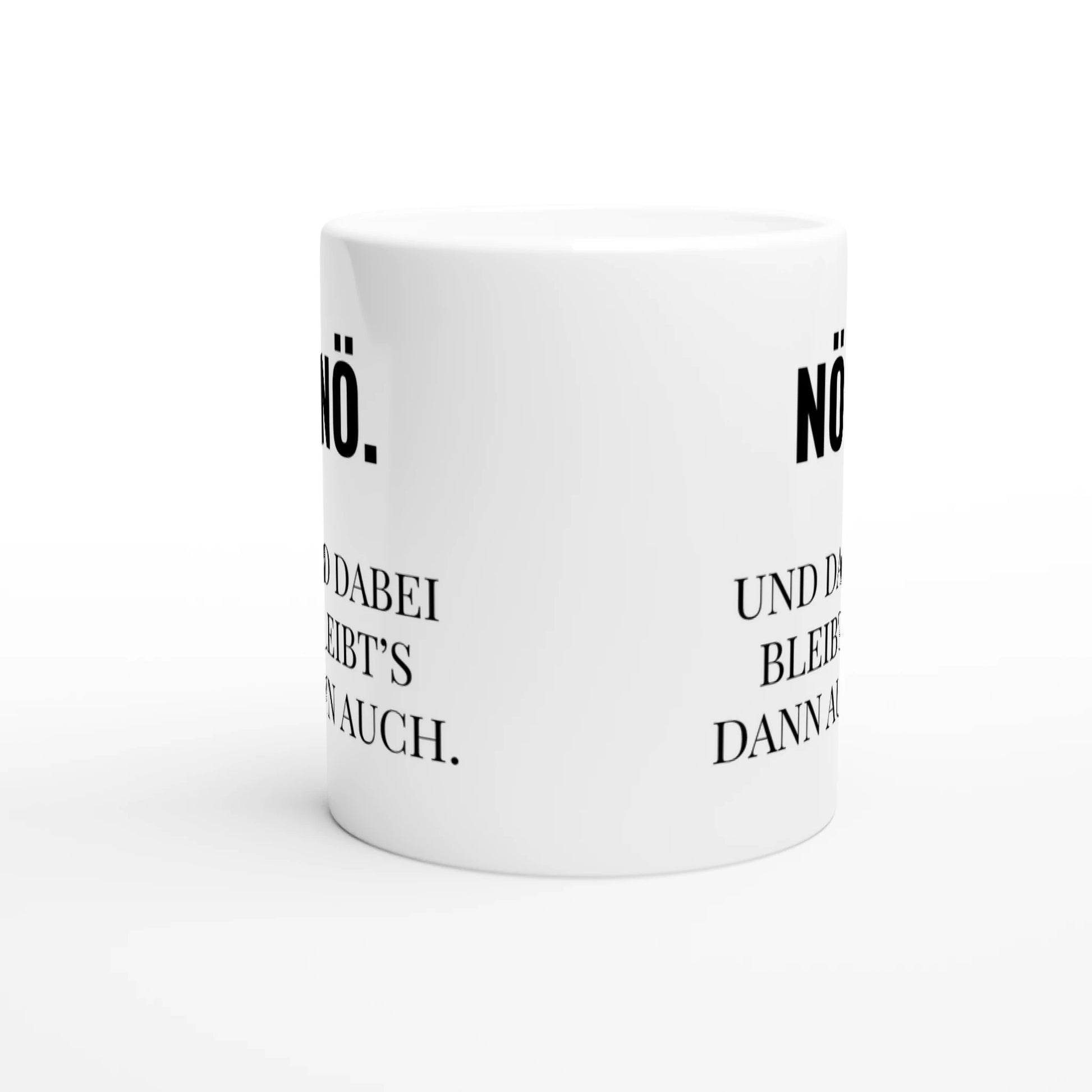 Weiße Keramiktasse mit Aufdruck "NÖ" – Rundumsicht der Bürotasse von Vollzeitfrust
