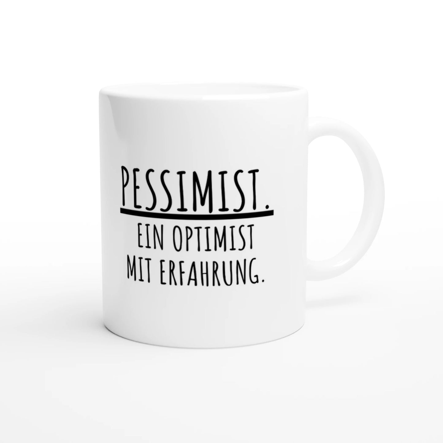 Weiße Keramiktasse 325 ml mit Aufdruck "Pessimist" – Schreibtischtasse von Vollzeitfrust, Ansicht von rechts

