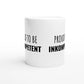 Weiße Keramiktasse mit Aufdruck "Proud to be inkompetent" – Rundumsicht der Bürotasse von Vollzeitfrust
