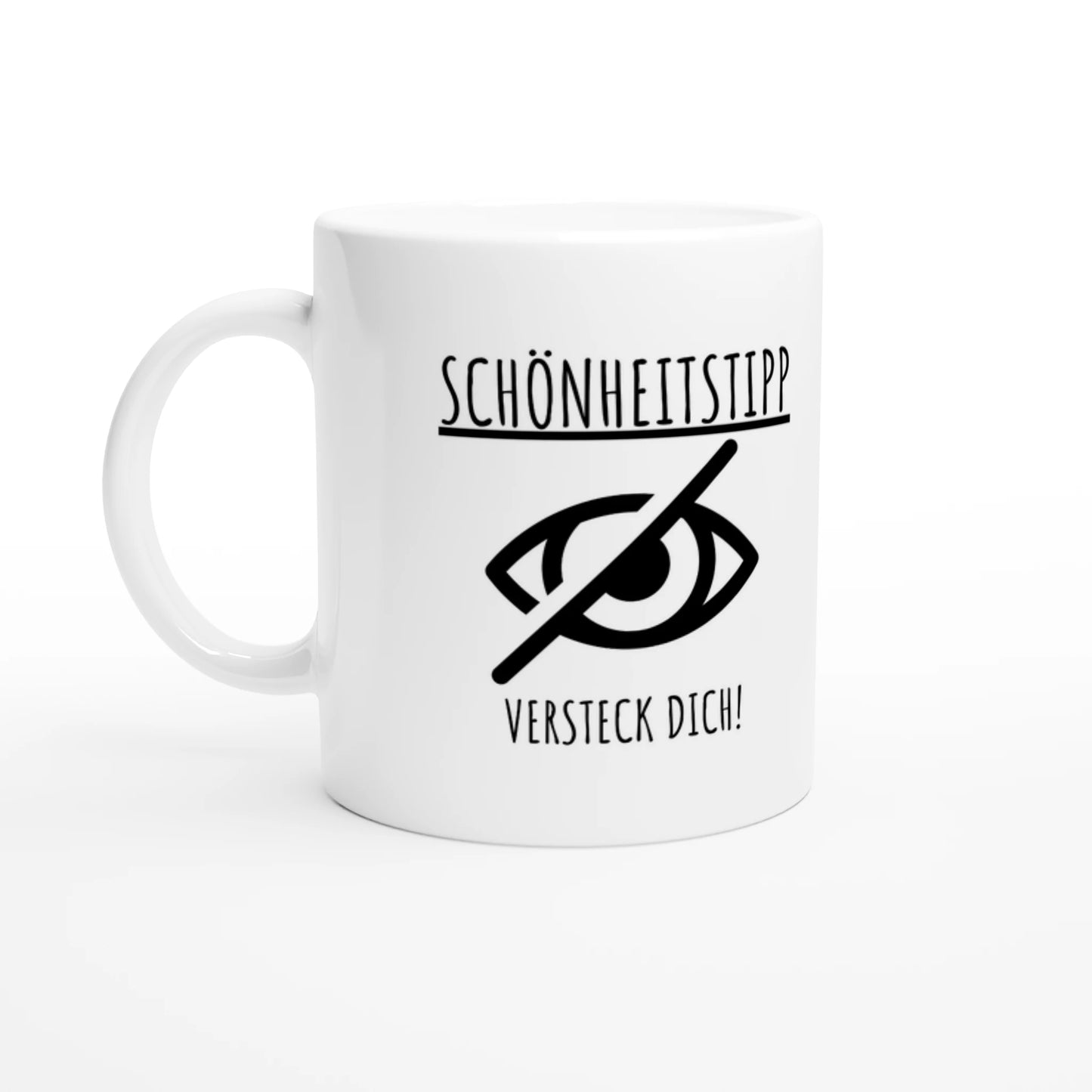Weiße Keramiktasse 325 ml mit Aufdruck "Schönheitstipp: Versteck dich!" – Schreibtischtasse von Vollzeitfrust, Ansicht von links