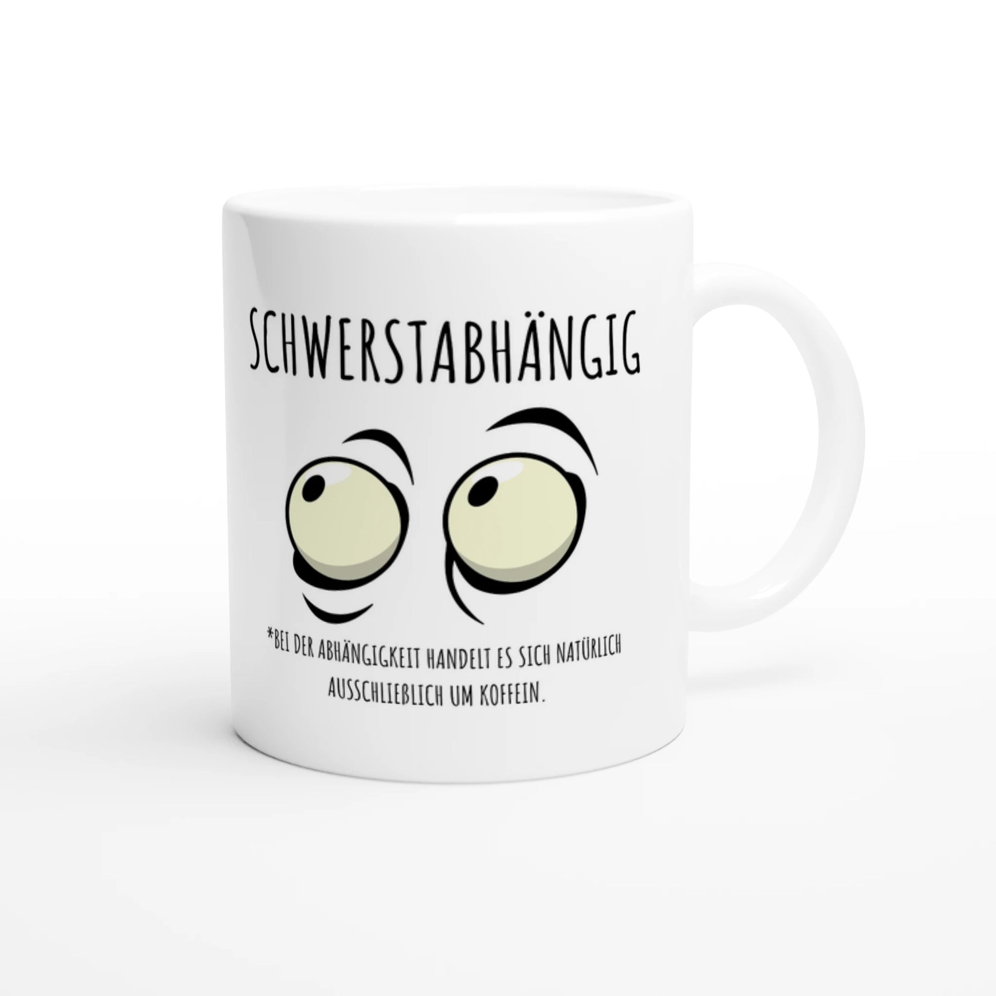 Weiße Keramiktasse 325 ml mit Aufdruck "Schwerstabhängig" – Schreibtischtasse von Vollzeitfrust, Ansicht von rechts
