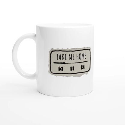 Weiße Keramiktasse 325 ml mit Aufdruck "Take Me Home" – Schreibtischtasse von Vollzeitfrust, Ansicht von links

