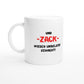 Weiße Keramiktasse 325 ml mit Aufdruck "Und – ZACK – wieder unbeliebt gemacht!" – Schreibtischtasse von Vollzeitfrust, Ansicht von links