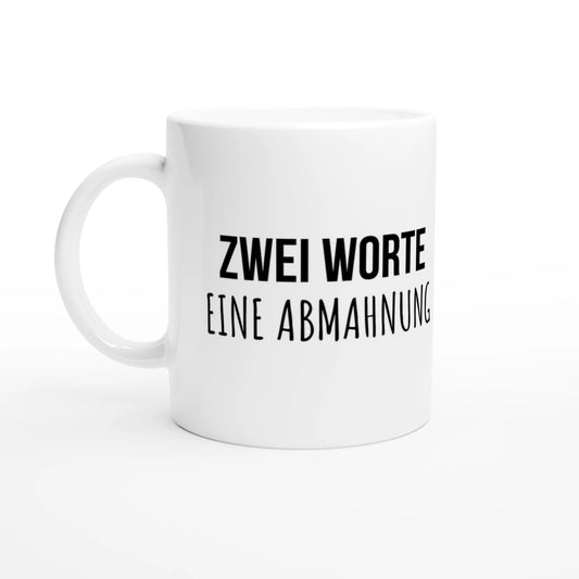 Weiße Keramiktasse 325 ml mit Aufdruck "Zwei Worte" – Schreibtischtasse von Vollzeitfrust, Ansicht von links
