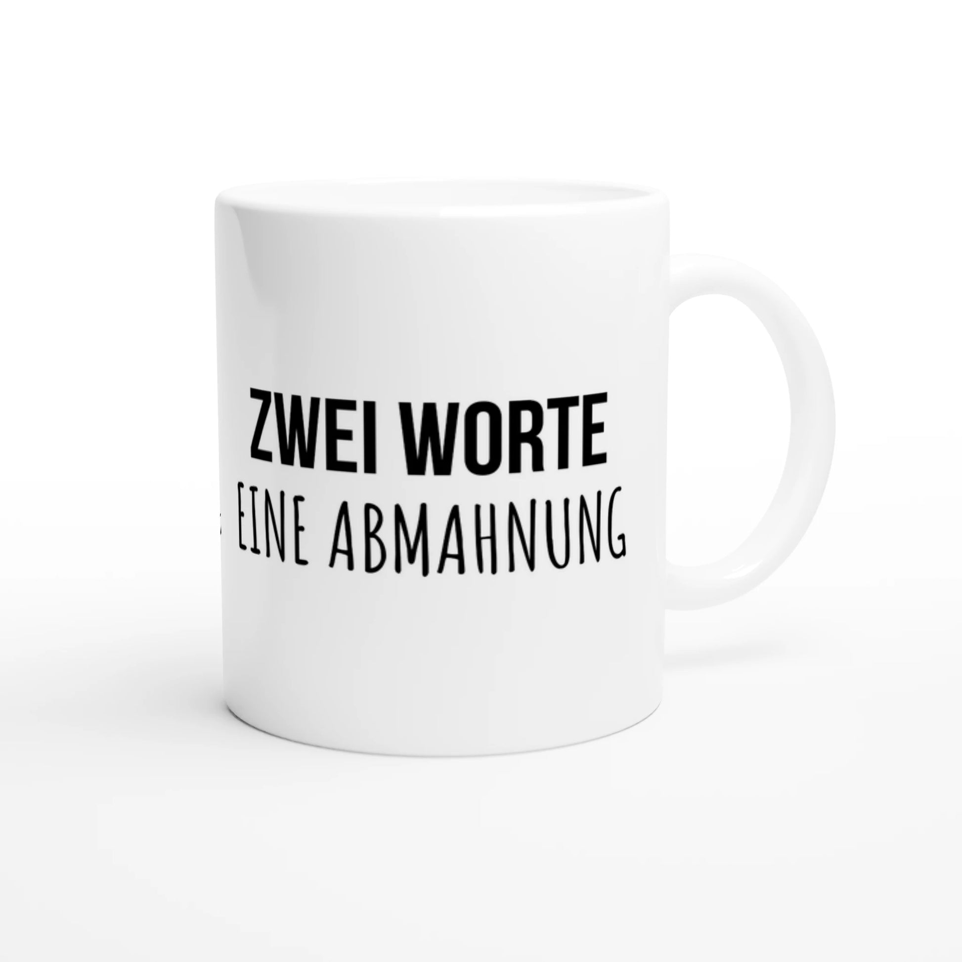 Weiße Keramiktasse 325 ml mit Aufdruck "Zwei Worte" – Schreibtischtasse von Vollzeitfrust, Ansicht von rechts
