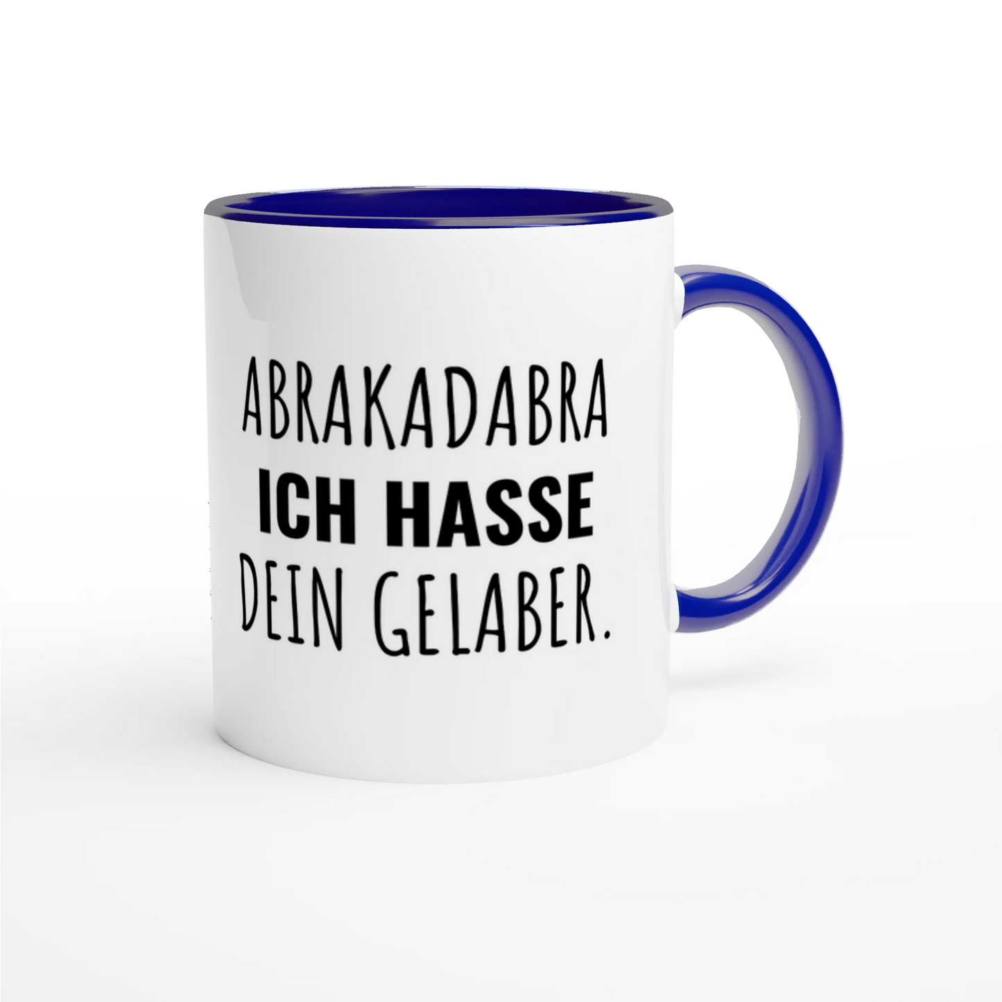 Zweifarbige Keramiktasse 325 ml mit Aufdruck "Abrakadabra. Ich hasse dein Gelaber" in Blau – Schreibtischtasse von Vollzeitfrust
