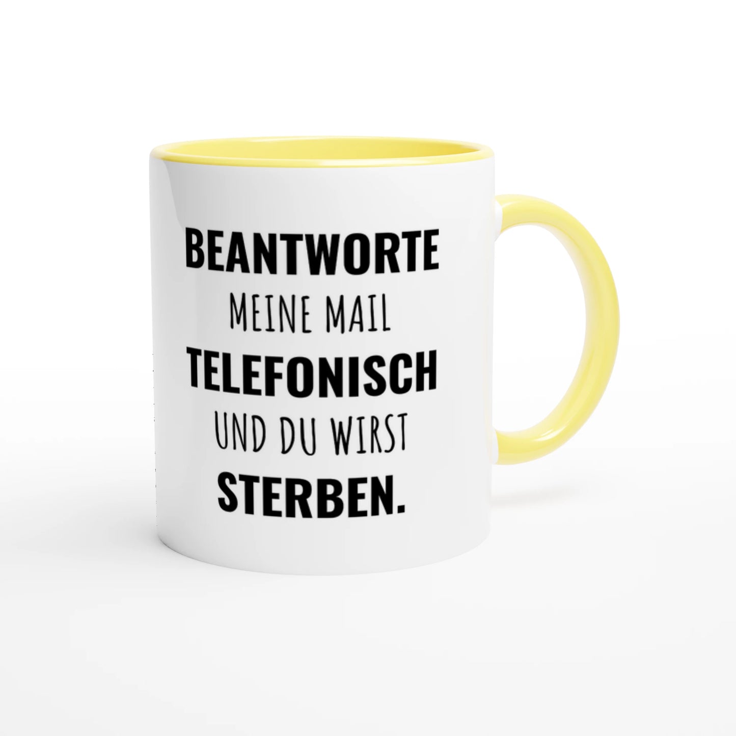 Zweifarbige Keramiktasse 325 ml mit Aufdruck "Beantworte meine Mail telefonisch und du wirst sterben" in Gelb – Schreibtischtasse von Vollzeitfrust
