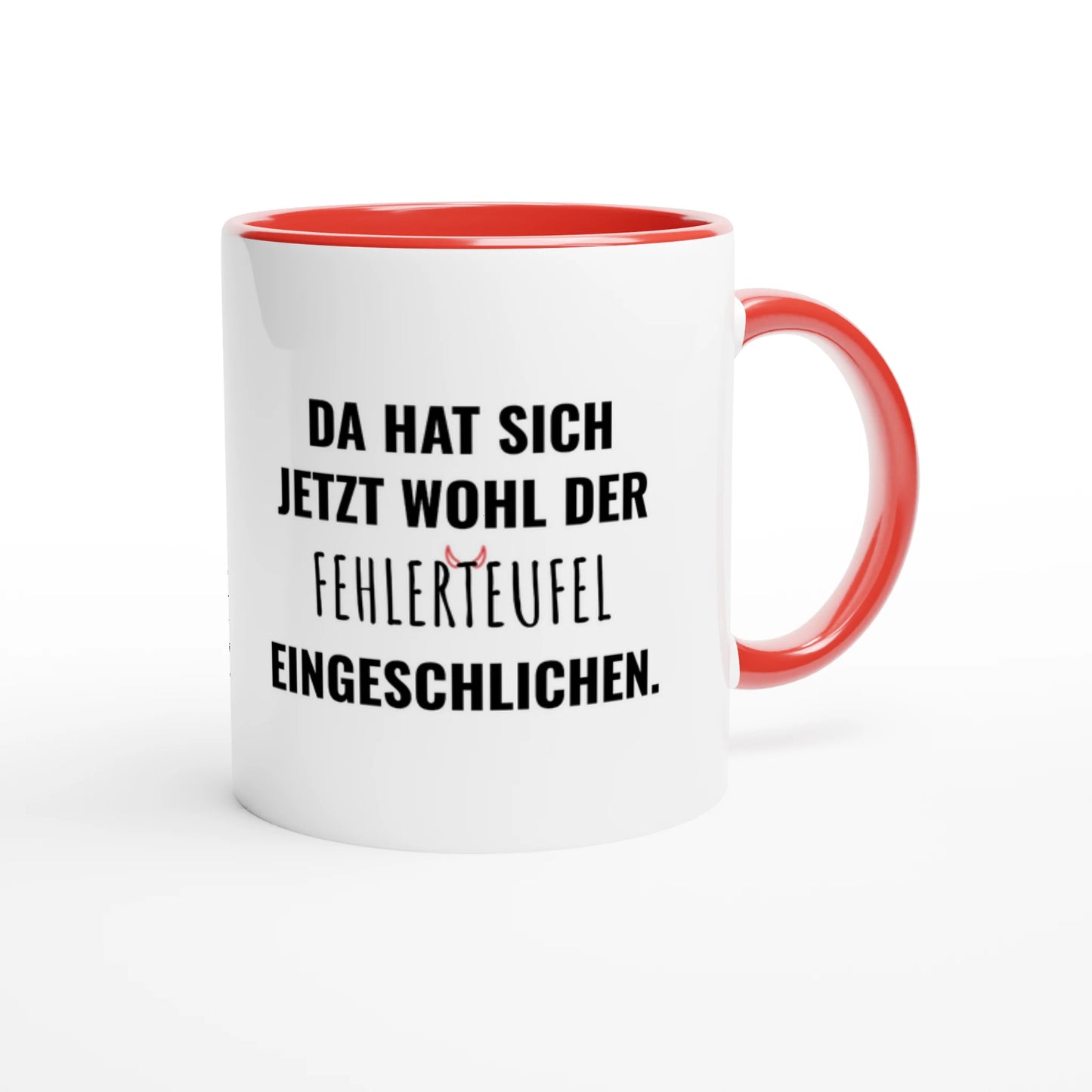 Zweifarbige Keramiktasse 325 ml mit Aufdruck "Da hat sich jetzt wohl der Fehlerteufel eingeschlichen" in Rot – Schreibtischtasse von Vollzeitfrust
