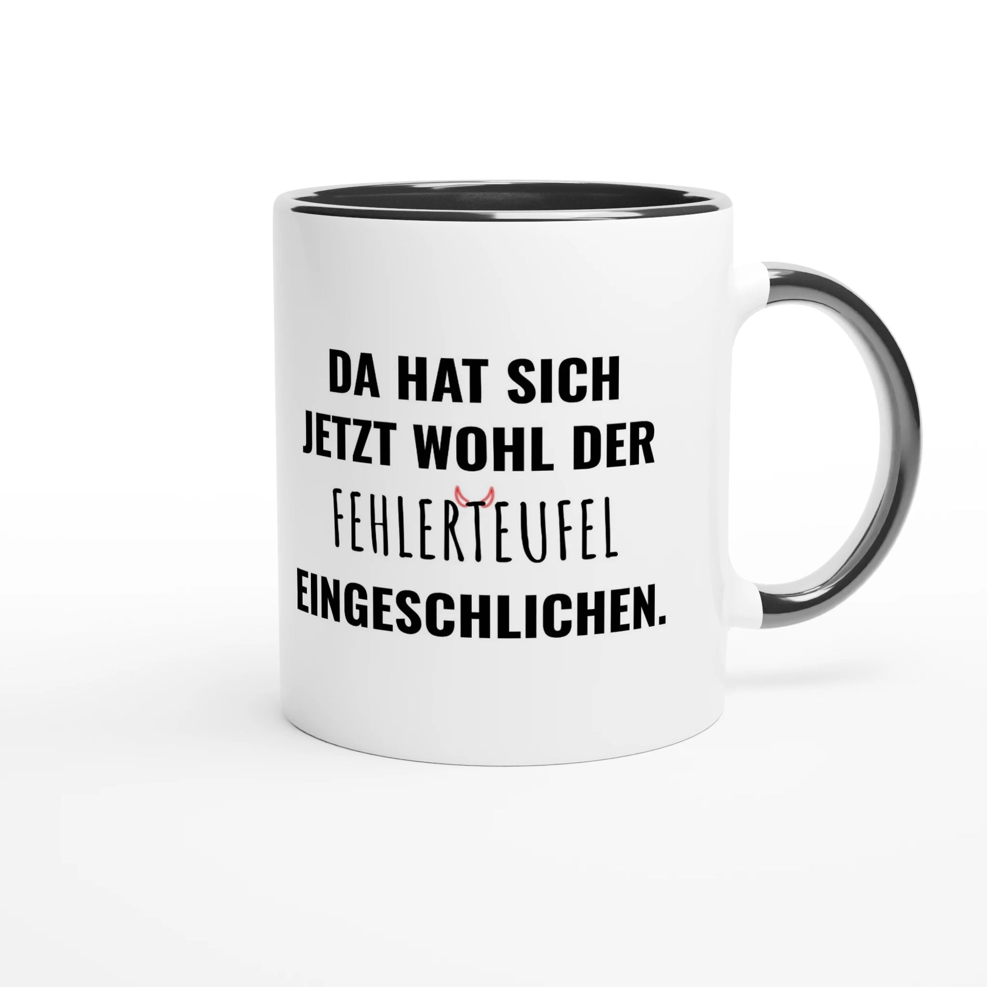 Zweifarbige Keramiktasse 325 ml mit Aufdruck "Da hat sich jetzt wohl der Fehlerteufel eingeschlichen" in Schwarz – Schreibtischtasse von Vollzeitfrust
