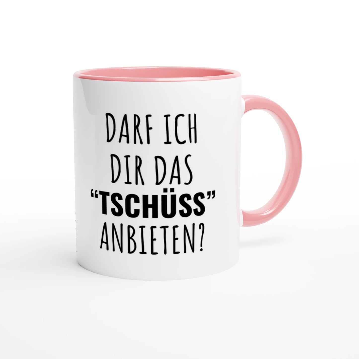 Zweifarbige Keramiktasse 325 ml mit Aufdruck "Darf ich dir das 'Tschüss' anbieten?" in Rosa – Schreibtischtasse von Vollzeitfrust
