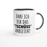 Zweifarbige Keramiktasse 325 ml mit Aufdruck "Darf ich dir das 'Tschüss' anbieten?" in Schwarz – Schreibtischtasse von Vollzeitfrust
