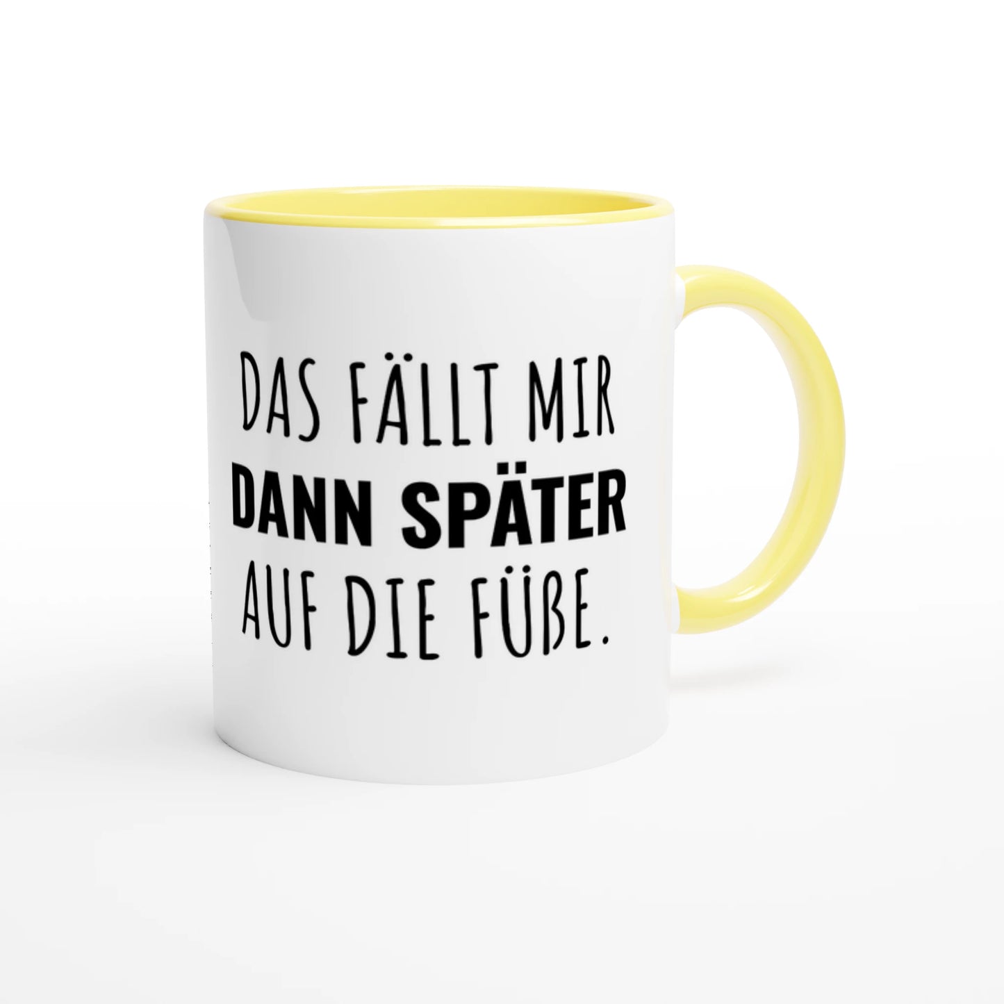 Zweifarbige Keramiktasse 325 ml mit Aufdruck "Das fällt mir dann später auf die Füße" in Gelb – Schreibtischtasse von Vollzeitfrust
