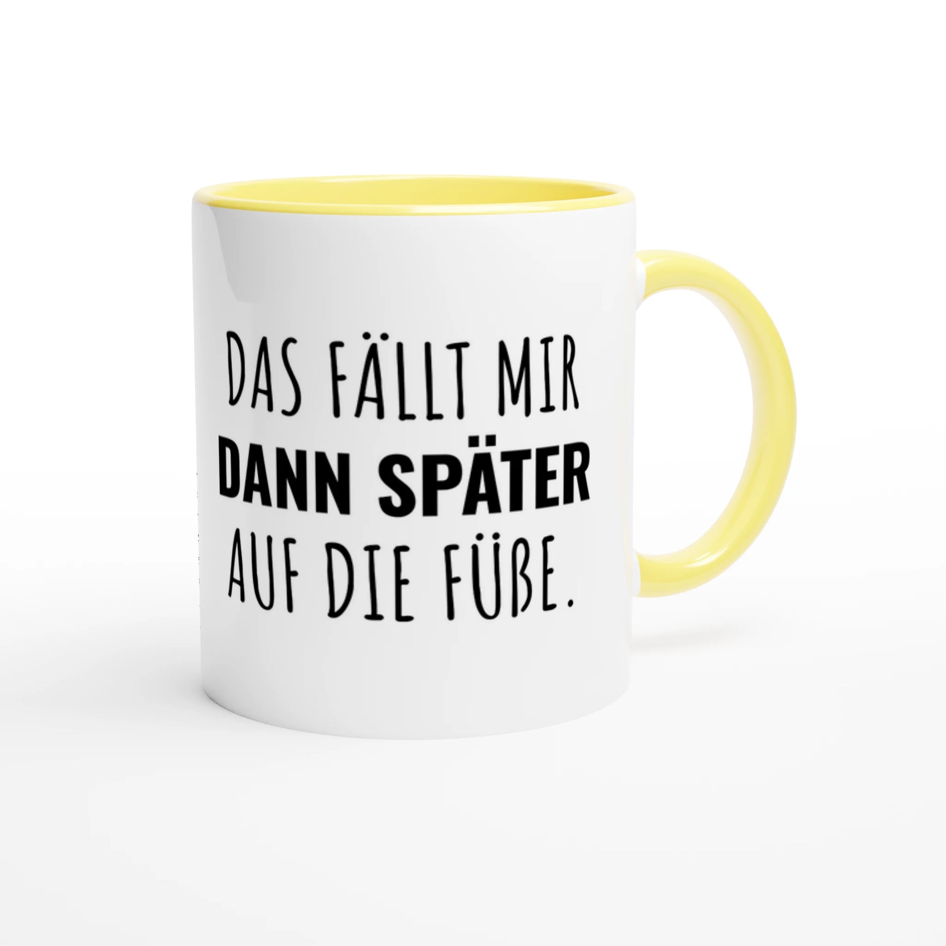 Zweifarbige Keramiktasse 325 ml mit Aufdruck "Das fällt mir dann später auf die Füße" in Gelb – Schreibtischtasse von Vollzeitfrust
