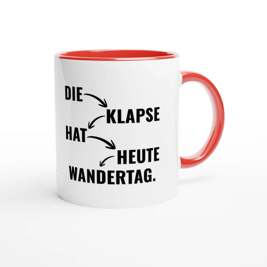 Zweifarbige Keramiktasse 325 ml mit Aufdruck "Die Klapse hat heute Wandertag" in Rot – Schreibtischtasse von Vollzeitfrust
