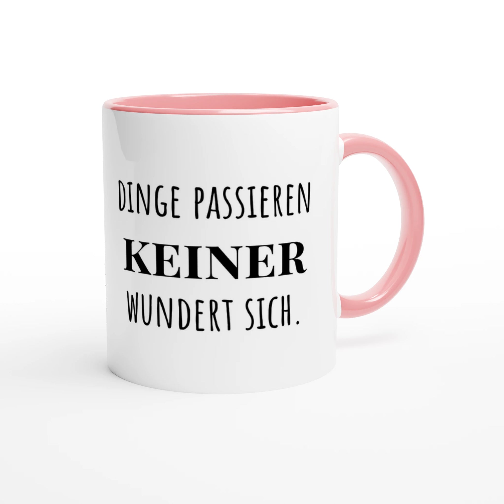 Zweifarbige Keramiktasse 325 ml mit Aufdruck "Dinge passieren. Keiner wundert sich" in Rosa – Schreibtischtasse von Vollzeitfrust
