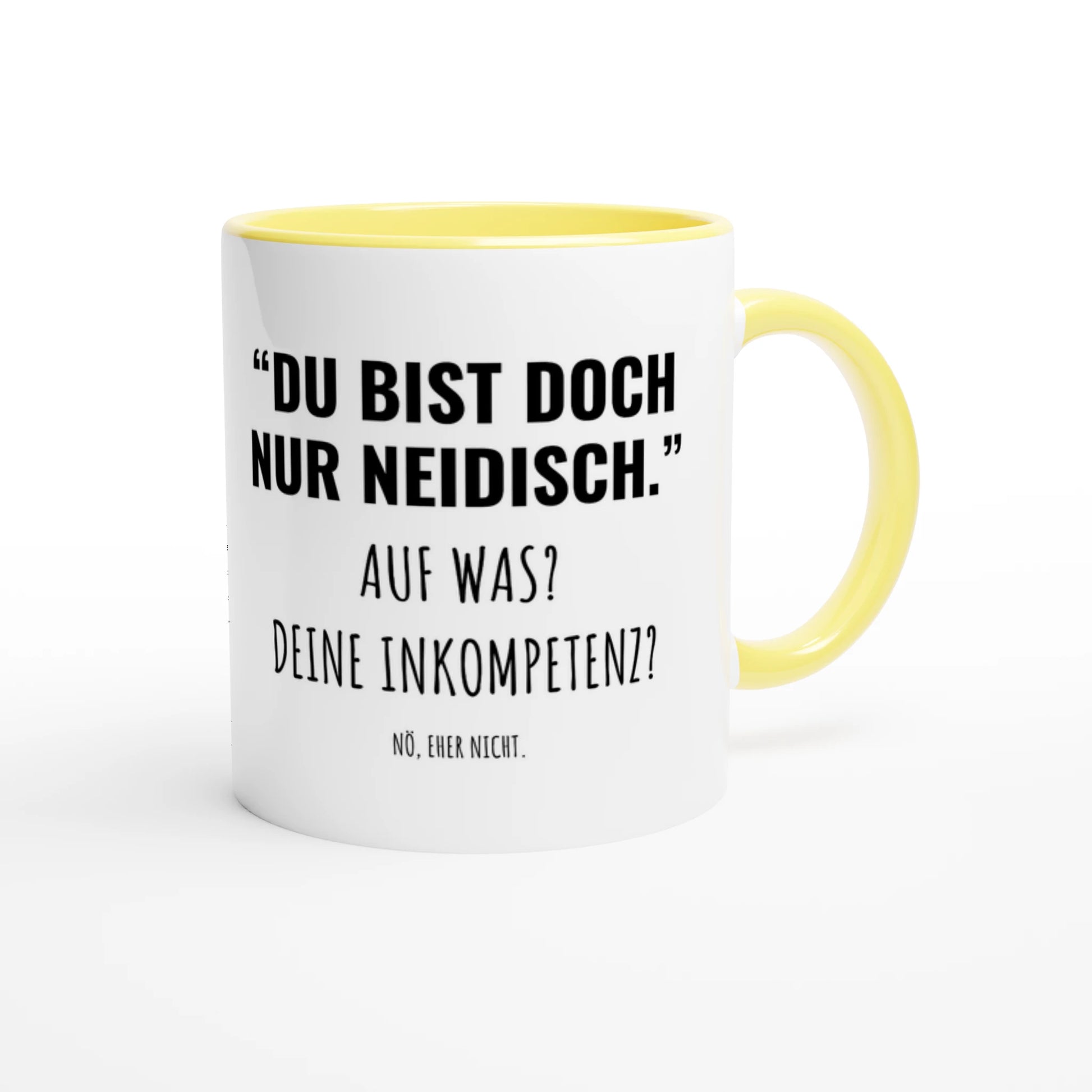 Zweifarbige Keramiktasse 325 ml mit Aufdruck "Du bist doch nur neidisch" in Gelb – Schreibtischtasse von Vollzeitfrust
