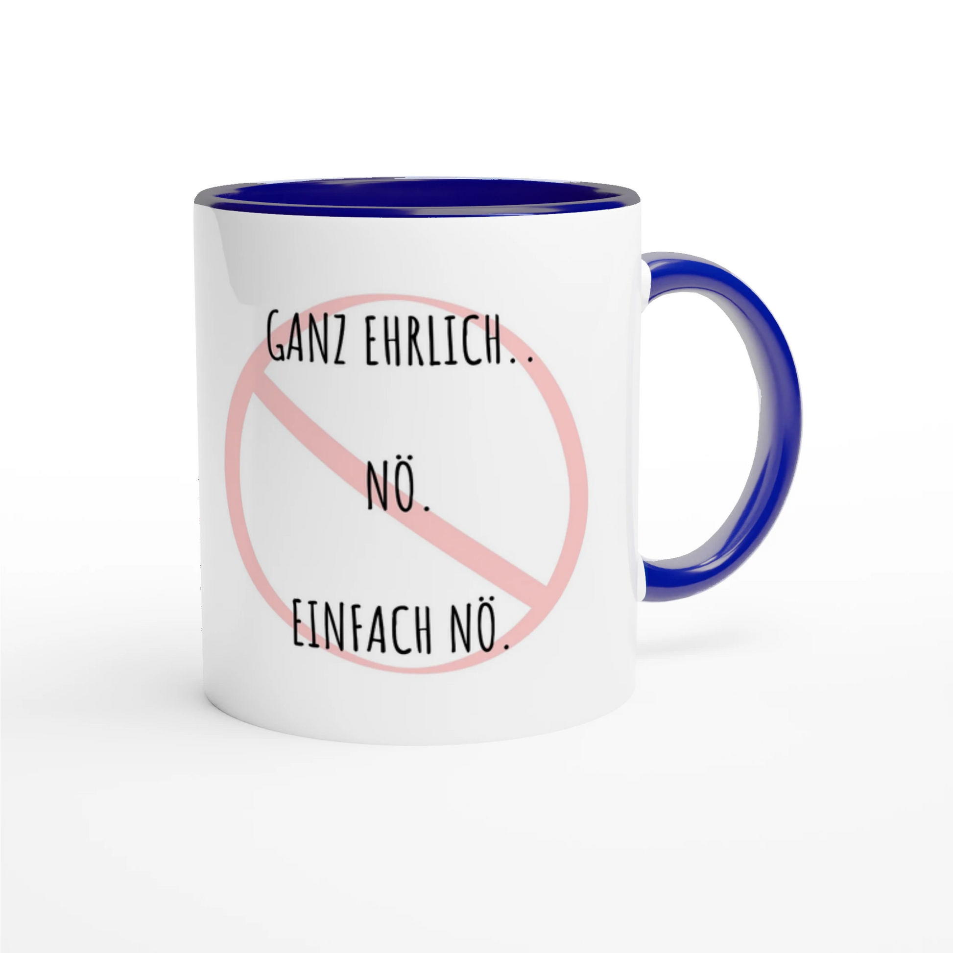 Zweifarbige Keramiktasse 325 ml mit Aufdruck "Ganz ehrlich.. Nö. Einfach Nö" in Blau – Schreibtischtasse von Vollzeitfrust
