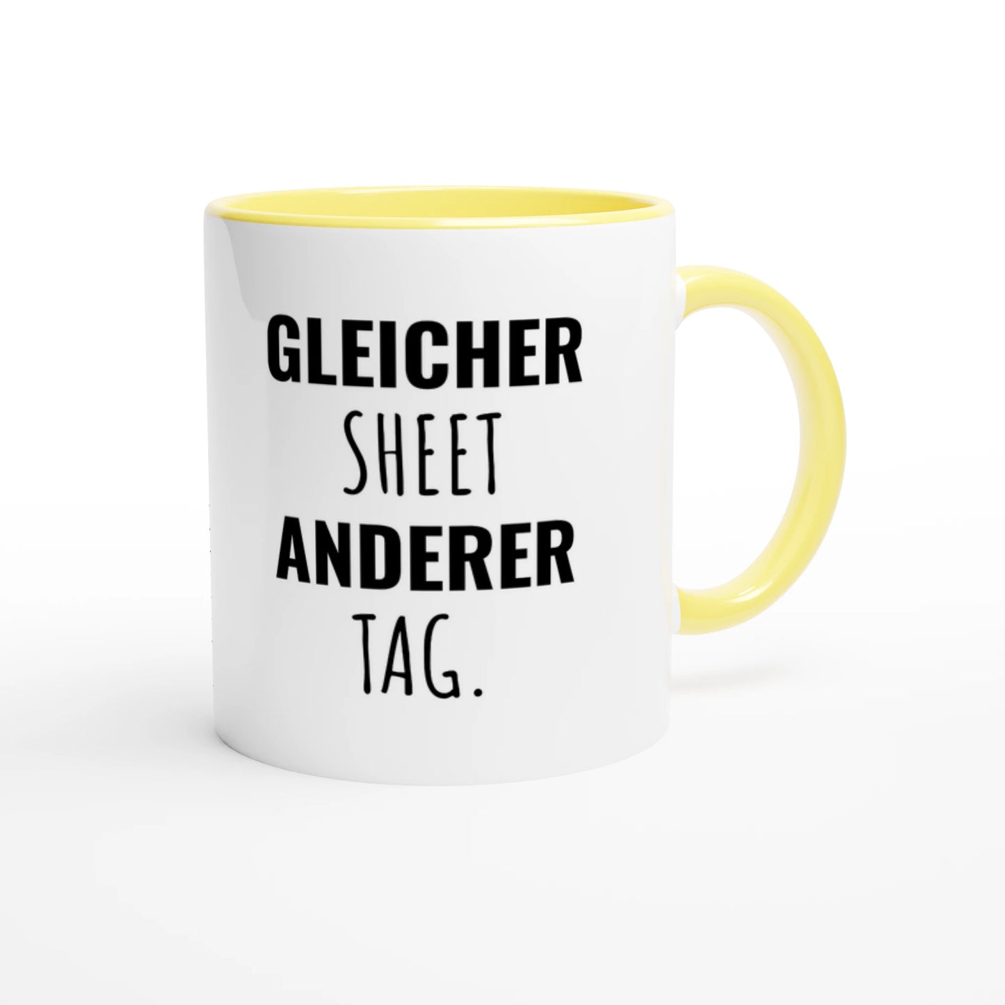 Zweifarbige Keramiktasse 325 ml mit Aufdruck "Gleicher Sheet. Anderer Tag" in Gelb – Schreibtischtasse von Vollzeitfrust
