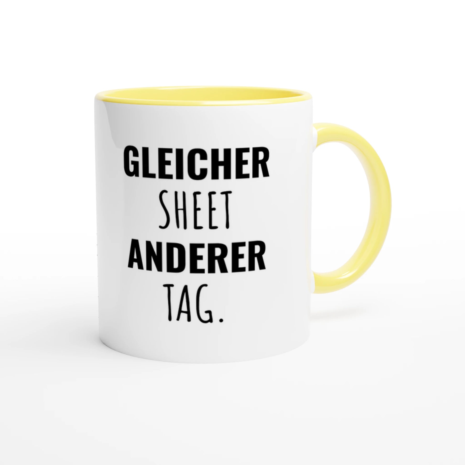 Zweifarbige Keramiktasse 325 ml mit Aufdruck "Gleicher Sheet. Anderer Tag" in Gelb – Schreibtischtasse von Vollzeitfrust
