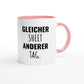 Zweifarbige Keramiktasse 325 ml mit Aufdruck "Gleicher Sheet. Anderer Tag" in Rosa – Schreibtischtasse von Vollzeitfrust
