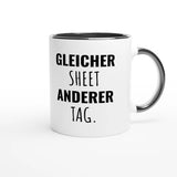 Zweifarbige Keramiktasse 325 ml mit Aufdruck "Gleicher Sheet. Anderer Tag" in Schwarz – Schreibtischtasse von Vollzeitfrust

