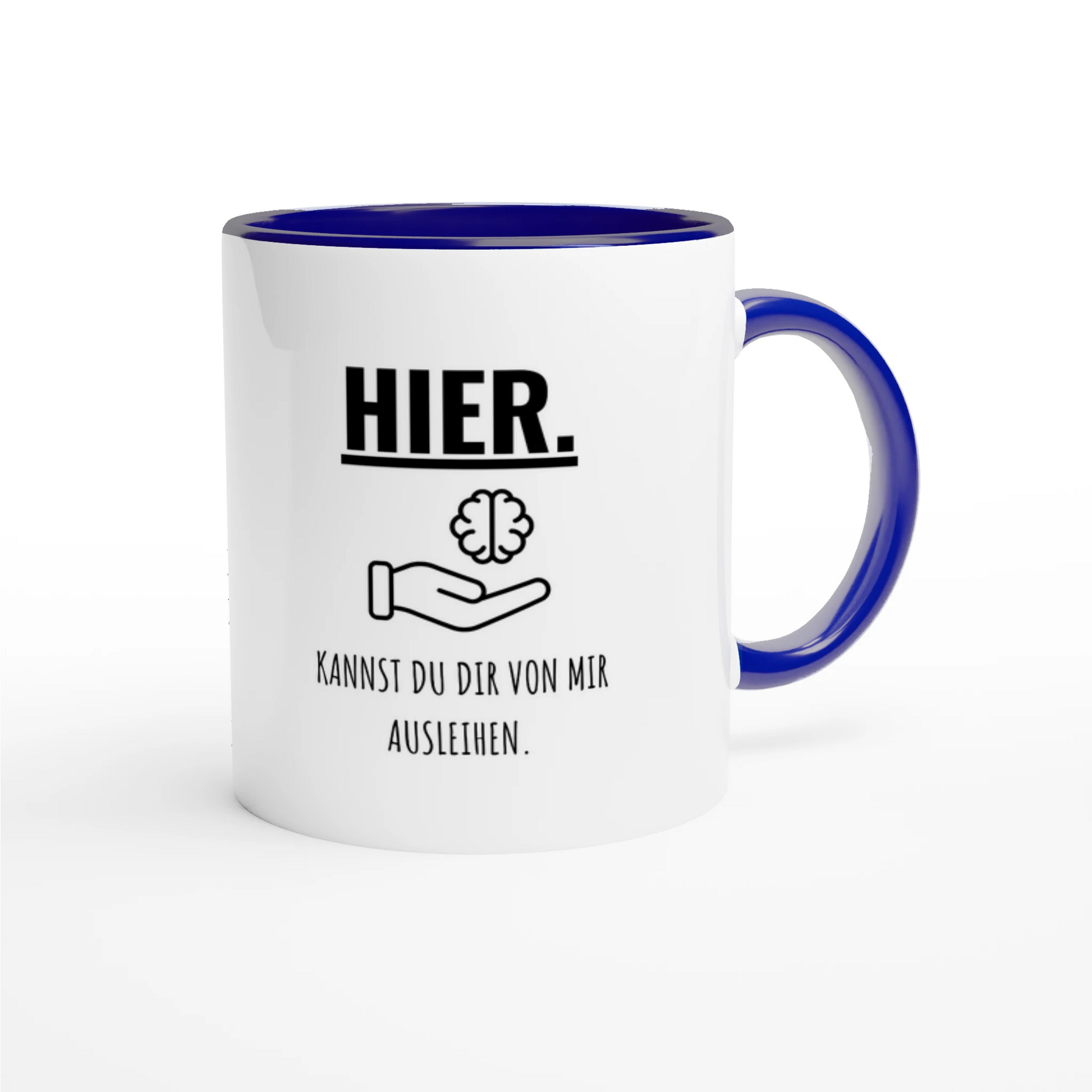 Zweifarbige Keramiktasse 325 ml mit Aufdruck "Hier. Kannst du dir von mir ausleihen" in Blau – Schreibtischtasse von Vollzeitfrust
