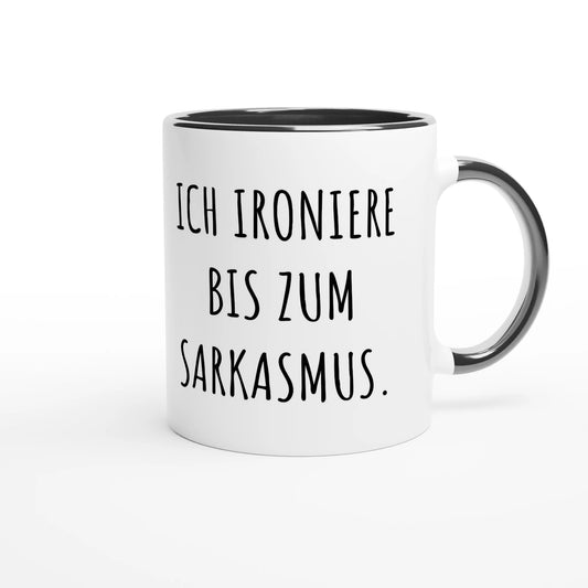 Zweifarbige Keramiktasse 325 ml mit Aufdruck "Ich ironiere bis zum Sarkasmus" in Schwarz – Schreibtischtasse von Vollzeitfrust
