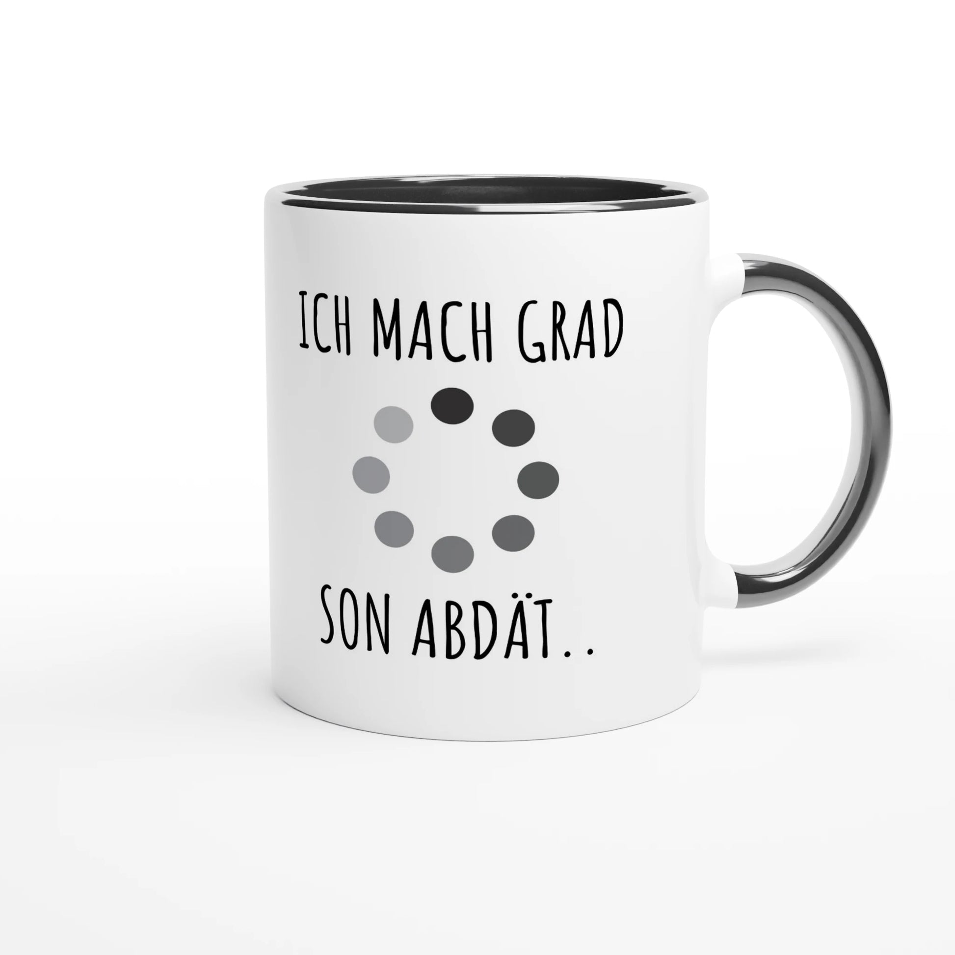 Zweifarbige Keramiktasse 325 ml mit Aufdruck "Ich mach grad son Abdät" in Schwarz – Schreibtischtasse von Vollzeitfrust
