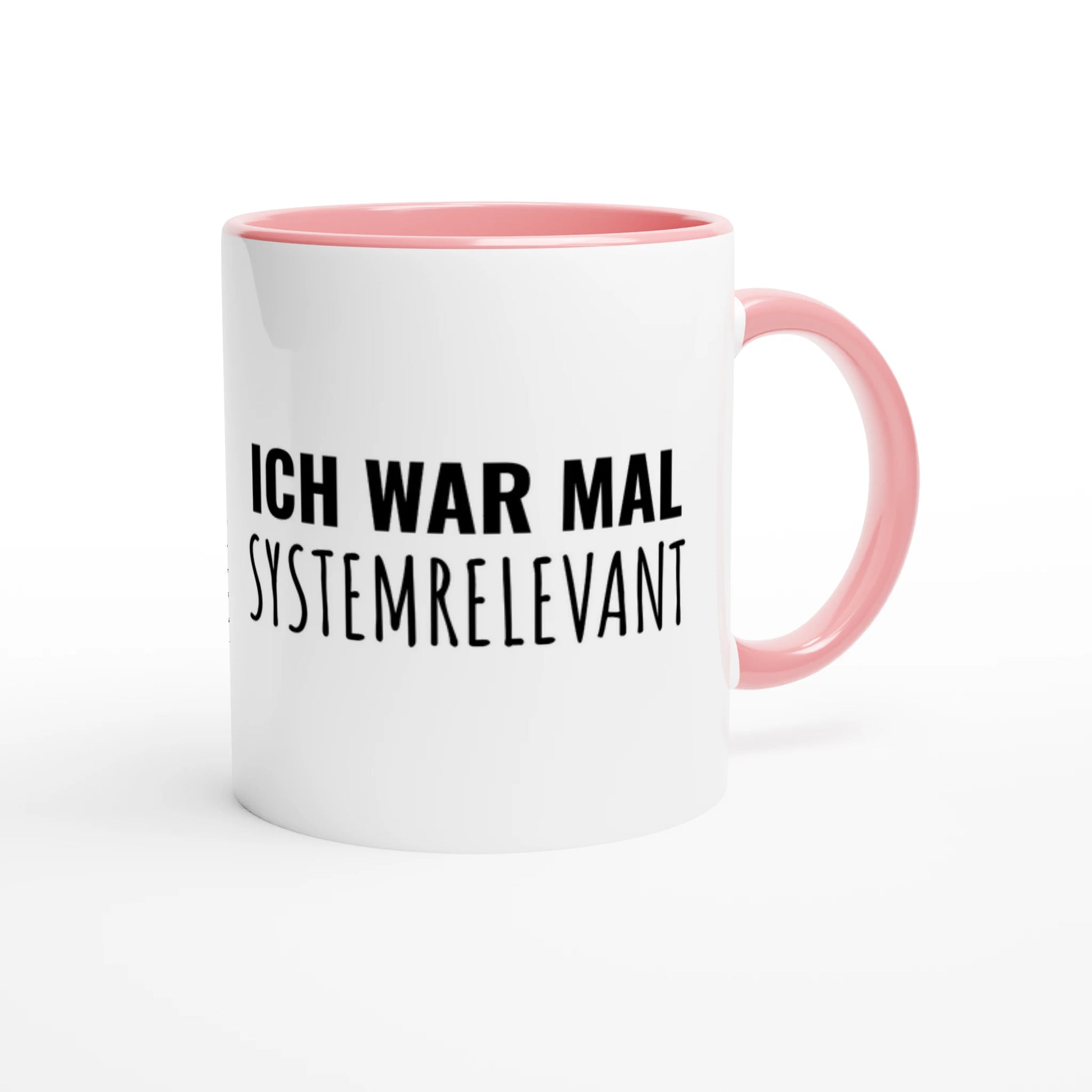 Zweifarbige Keramiktasse 325 ml mit Aufdruck "Ich war mal systemrelevant" in Rosa – Schreibtischtasse von Vollzeitfrust
