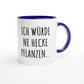 Zweifarbige Keramiktasse 325 ml mit Aufdruck "Ich würde ne Hecke pflanzen" in Blau – Schreibtischtasse von Vollzeitfrust

