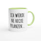 Zweifarbige Keramiktasse 325 ml mit Aufdruck "Ich würde ne Hecke pflanzen" in Grün – Schreibtischtasse von Vollzeitfrust
