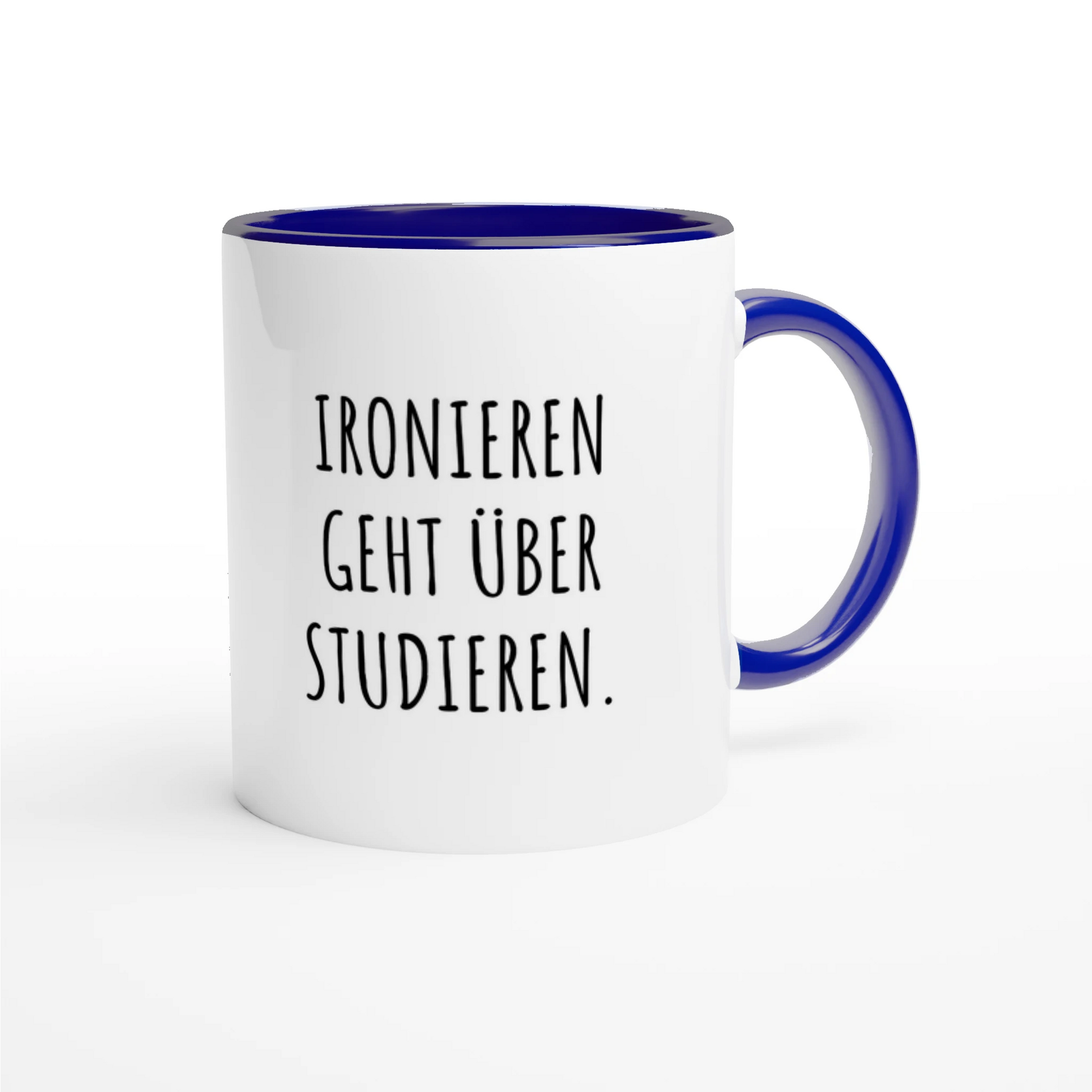 Zweifarbige Keramiktasse 325 ml mit Aufdruck "Ironieren geht über Studieren" in Blau – Schreibtischtasse von Vollzeitfrust
