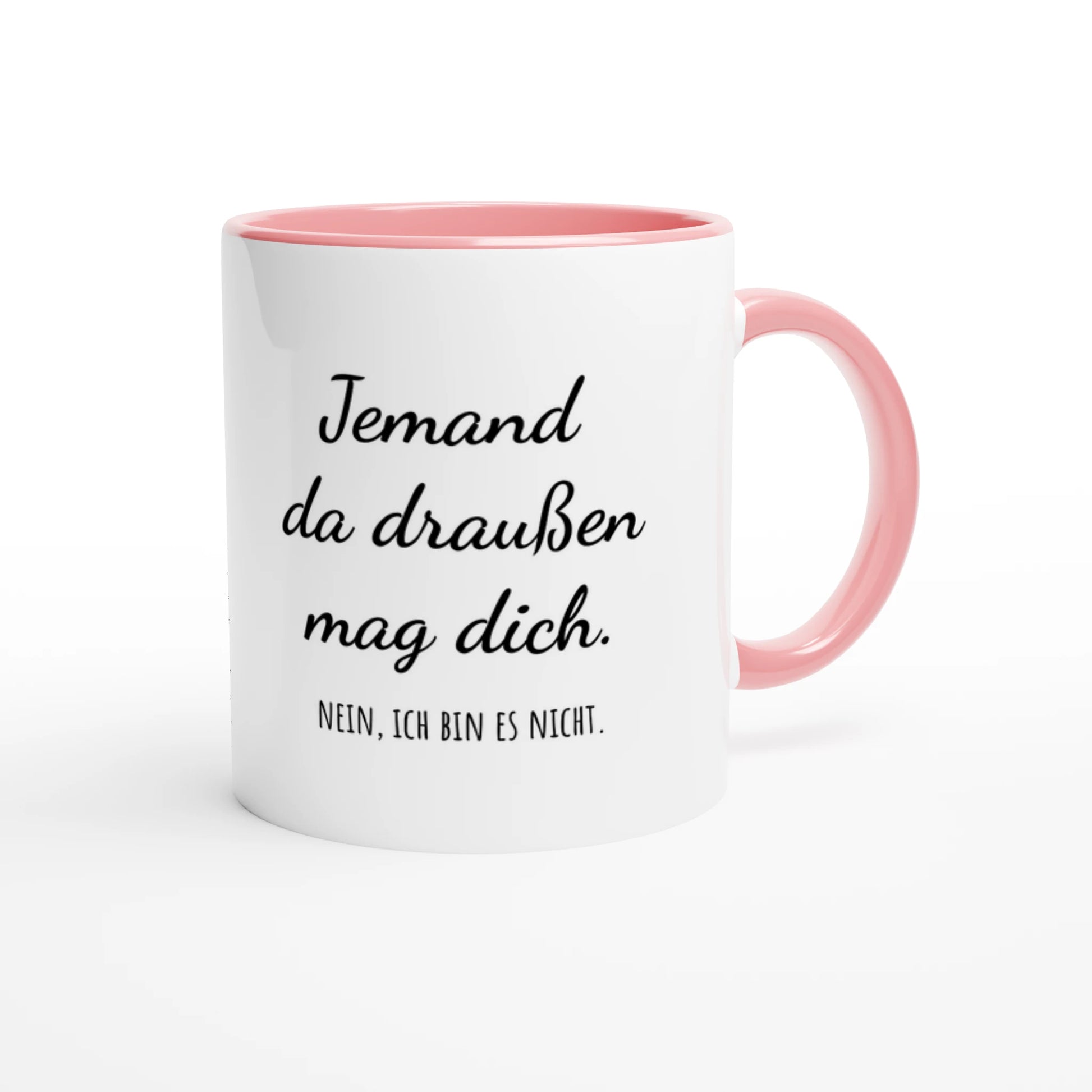 Zweifarbige Keramiktasse 325 ml mit Aufdruck "Jemand da draußen mag dich" in Rosa – Schreibtischtasse von Vollzeitfrust
