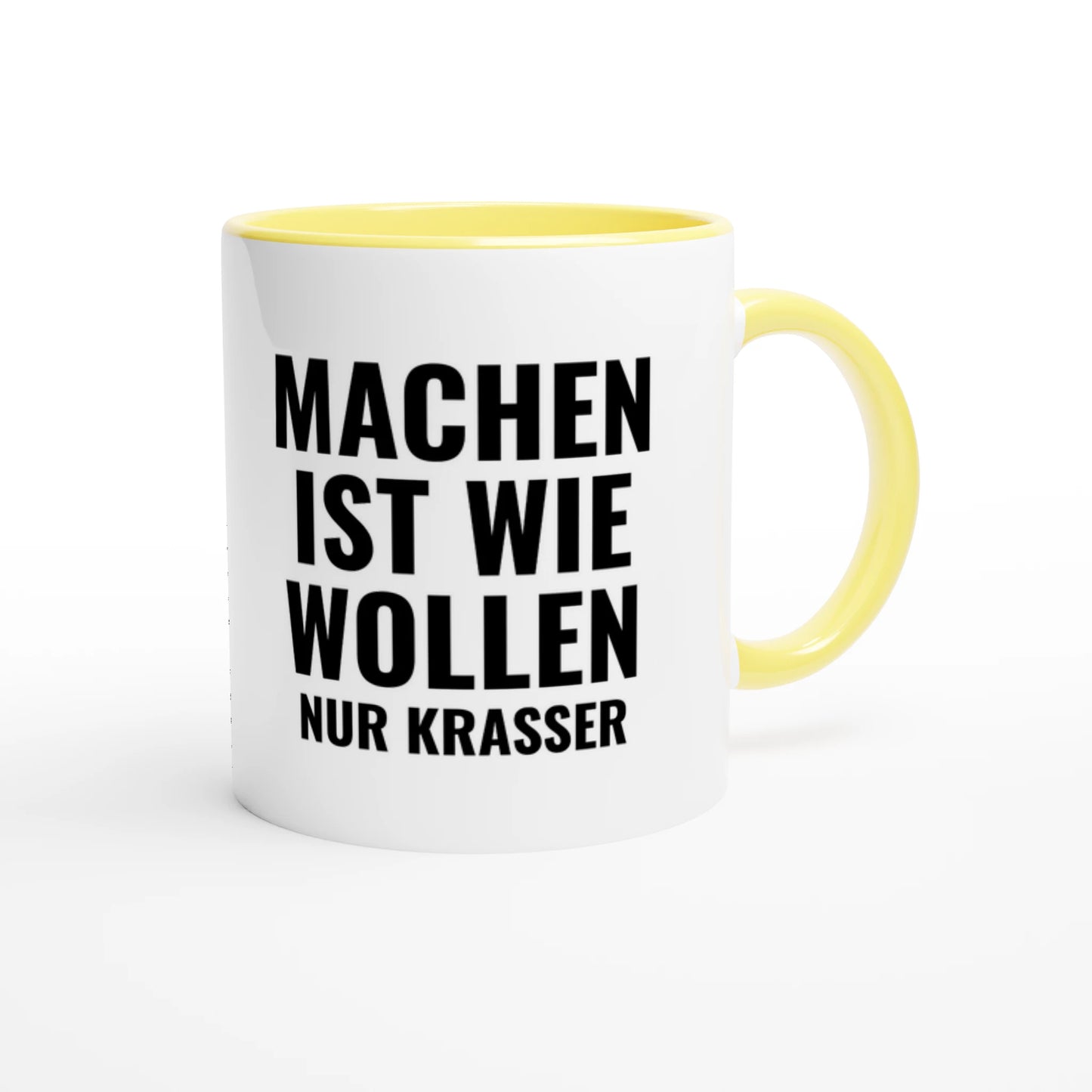 Zweifarbige Keramiktasse 325 ml mit Aufdruck "Machen ist wie Wollen. Nur krasser" in Gelb – Schreibtischtasse von Vollzeitfrust
