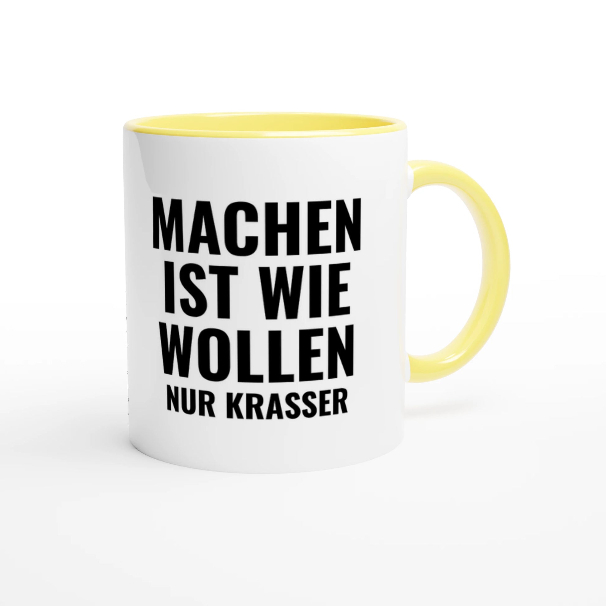 Zweifarbige Keramiktasse 325 ml mit Aufdruck "Machen ist wie Wollen. Nur krasser" in Gelb – Schreibtischtasse von Vollzeitfrust
