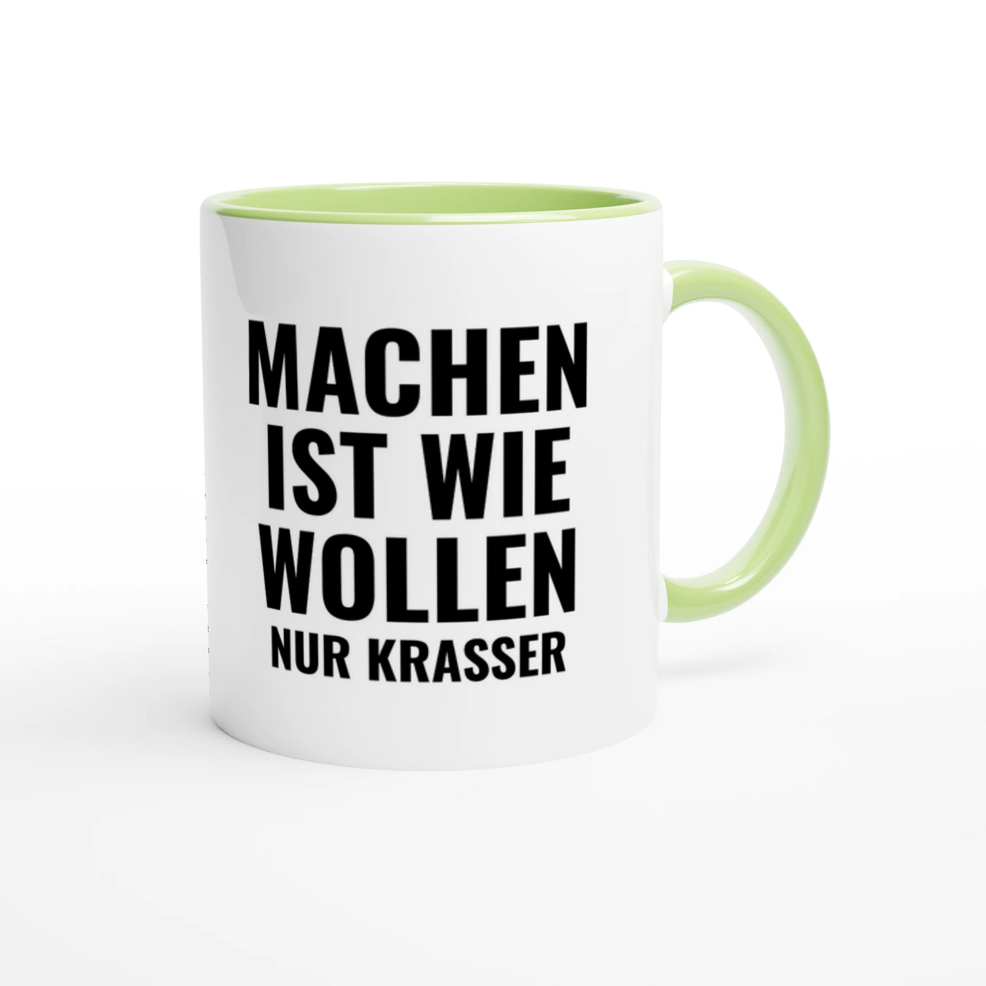 Zweifarbige Keramiktasse 325 ml mit Aufdruck "Machen ist wie Wollen. Nur krasser" in Grün – Schreibtischtasse von Vollzeitfrust
