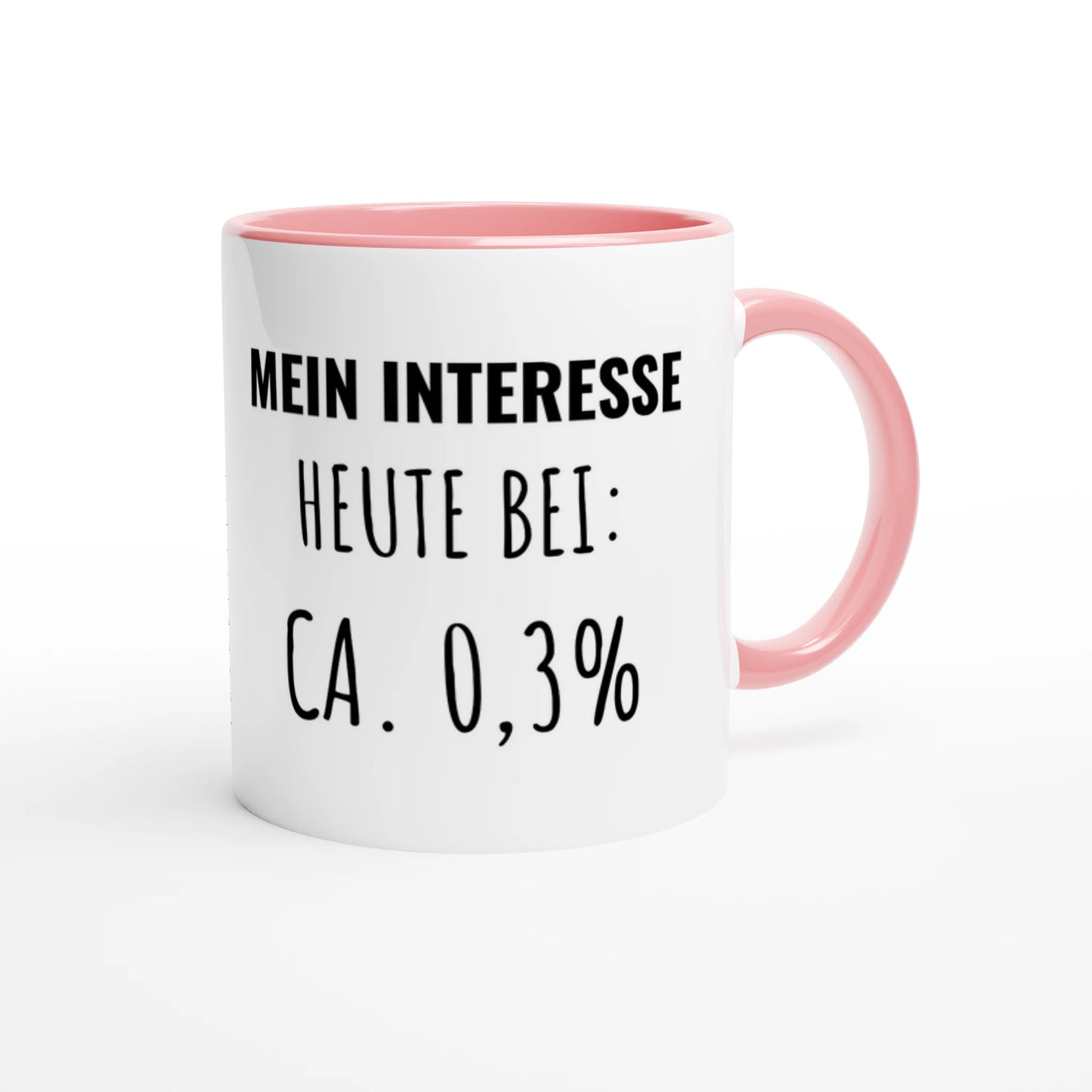 Zweifarbige Keramiktasse 325 ml mit Aufdruck "Mein Interesse heute bei: ca. 0,3%" in Rosa – Schreibtischtasse von Vollzeitfrust
