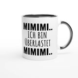 Zweifarbige Keramiktasse 325 ml mit Aufdruck "Mimimi.. Ich bin überlastet. Mimimi" in Schwarz – Schreibtischtasse von Vollzeitfrust
