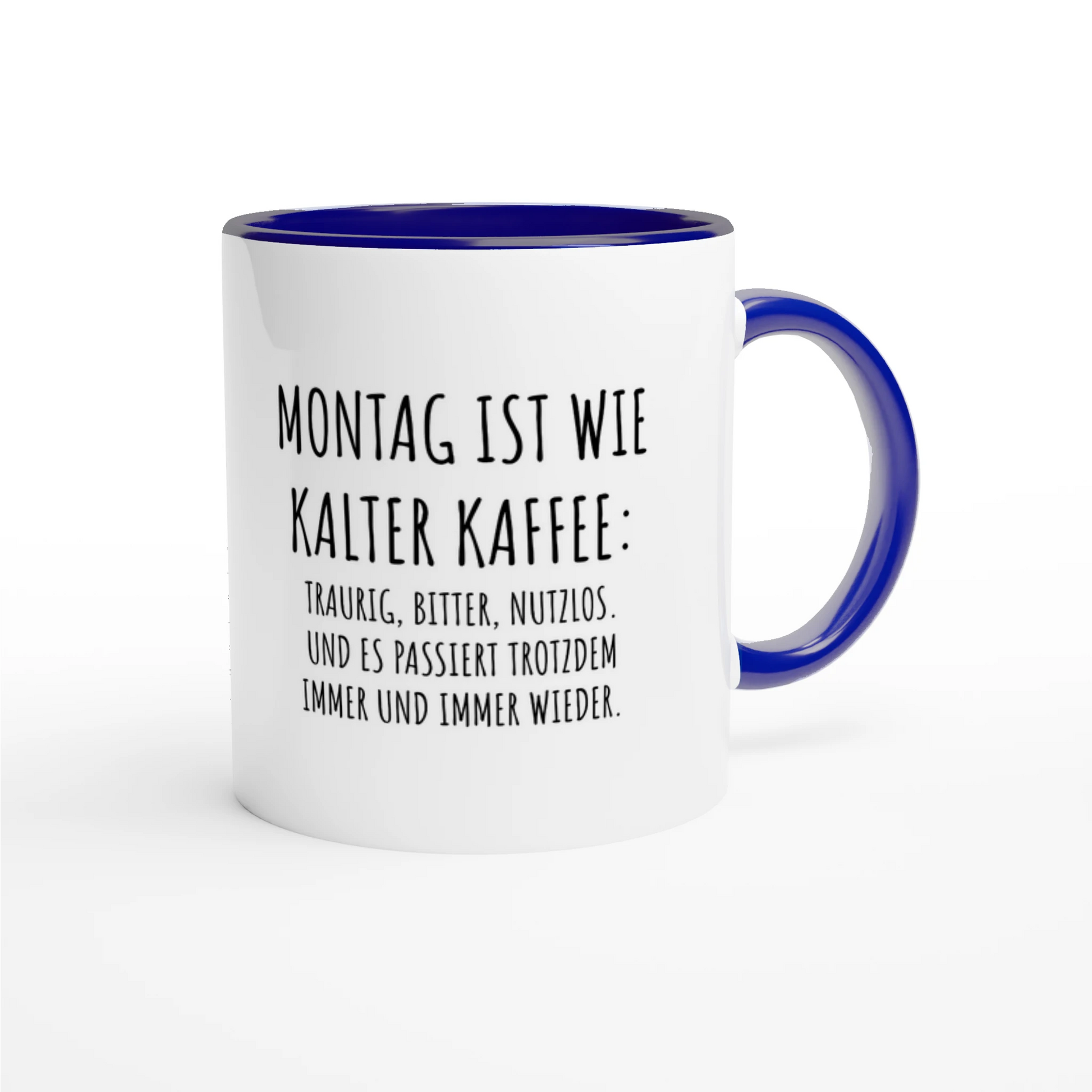 Zweifarbige Keramiktasse 325 ml mit Aufdruck "Montag ist wie kalter Kaffee" in Blau – Schreibtischtasse von Vollzeitfrust
