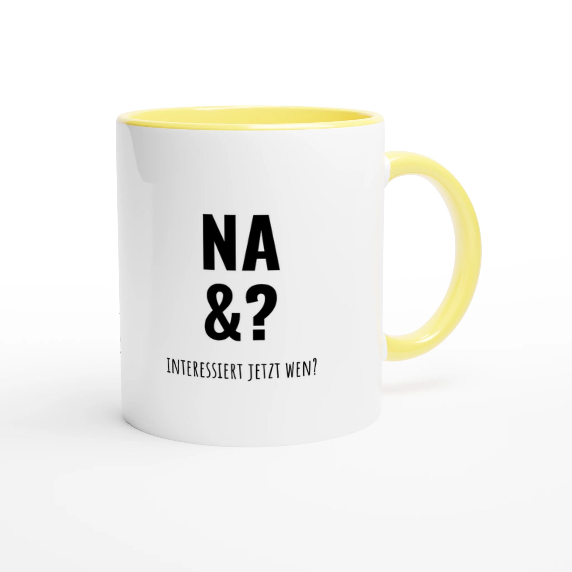 Zweifarbige Keramiktasse 325 ml mit Aufdruck "Na &? Interessiert jetzt wen?" in Gelb – Schreibtischtasse von Vollzeitfrust
