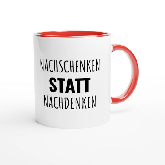 Zweifarbige Keramiktasse 325 ml mit Aufdruck "Nachschenken statt Nachdenken" in Rot – Schreibtischtasse von Vollzeitfrust
