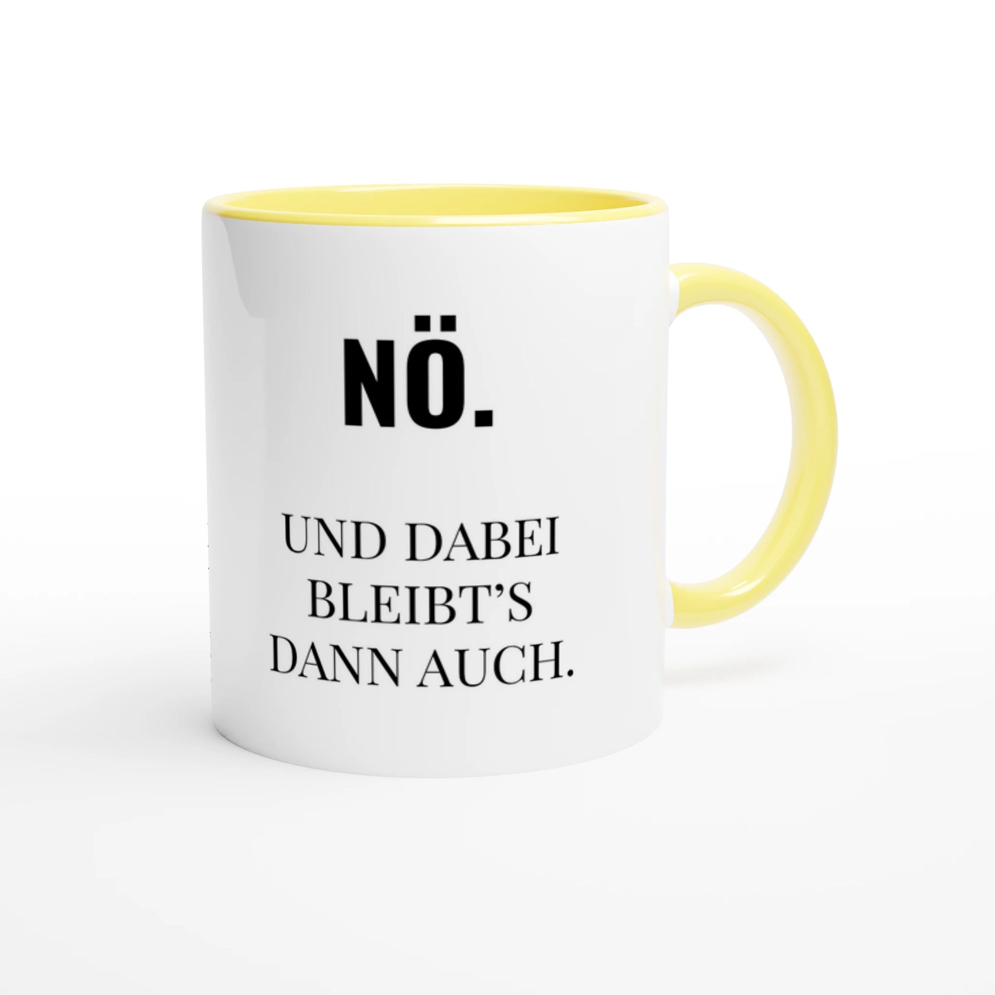 Zweifarbige Keramiktasse 325 ml mit Aufdruck "Nö. Und dabei bleibt's dann auch" in Gelb – Schreibtischtasse von Vollzeitfrust
