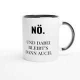 Zweifarbige Keramiktasse 325 ml mit Aufdruck "Nö. Und dabei bleibt's dann auch" in Schwarz – Schreibtischtasse von Vollzeitfrust
