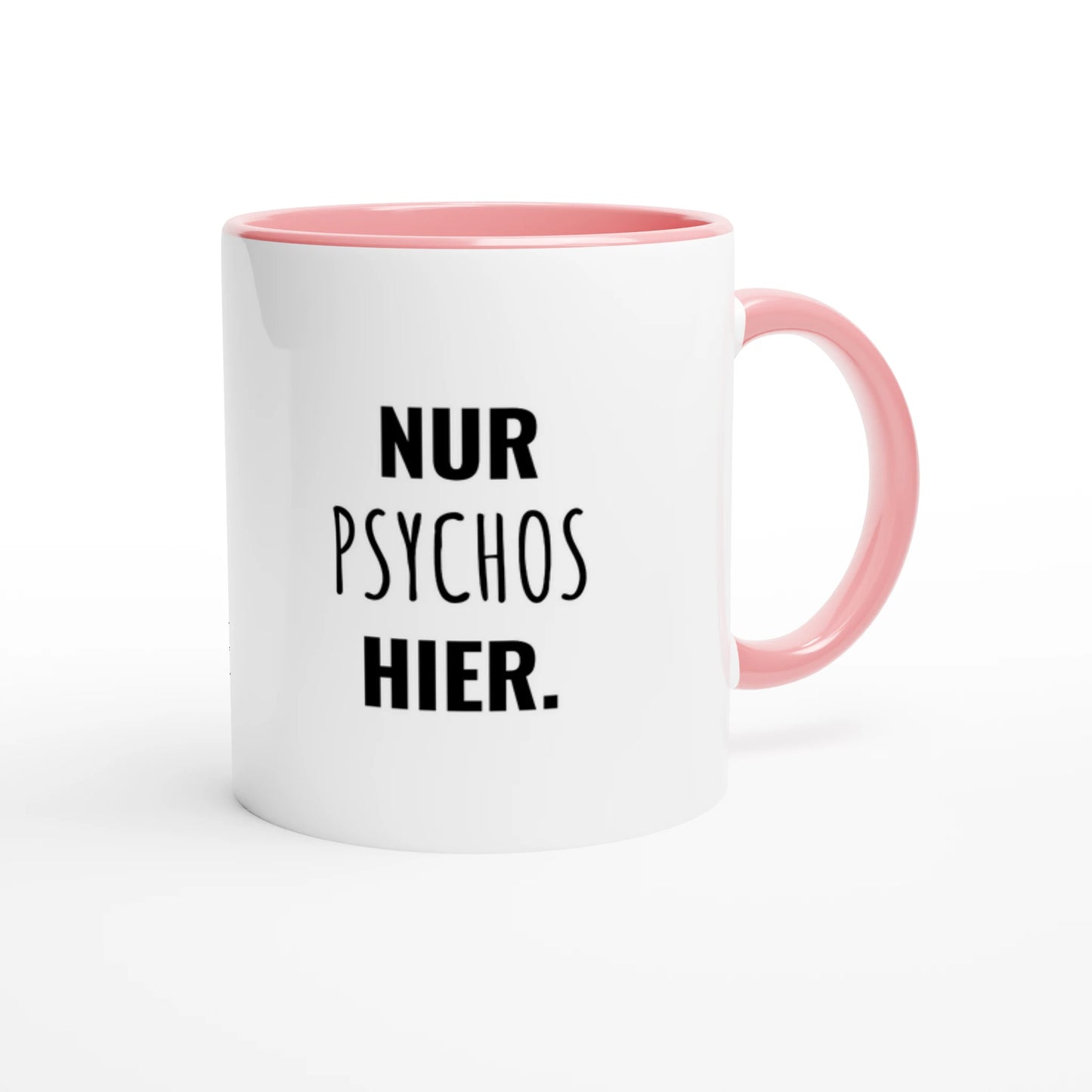 Zweifarbige Keramiktasse 325 ml mit Aufdruck "Nur Psychos hier" in Rosa – Schreibtischtasse von Vollzeitfrust
