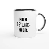 Zweifarbige Keramiktasse 325 ml mit Aufdruck "Nur Psychos hier" in Schwarz – Schreibtischtasse von Vollzeitfrust
