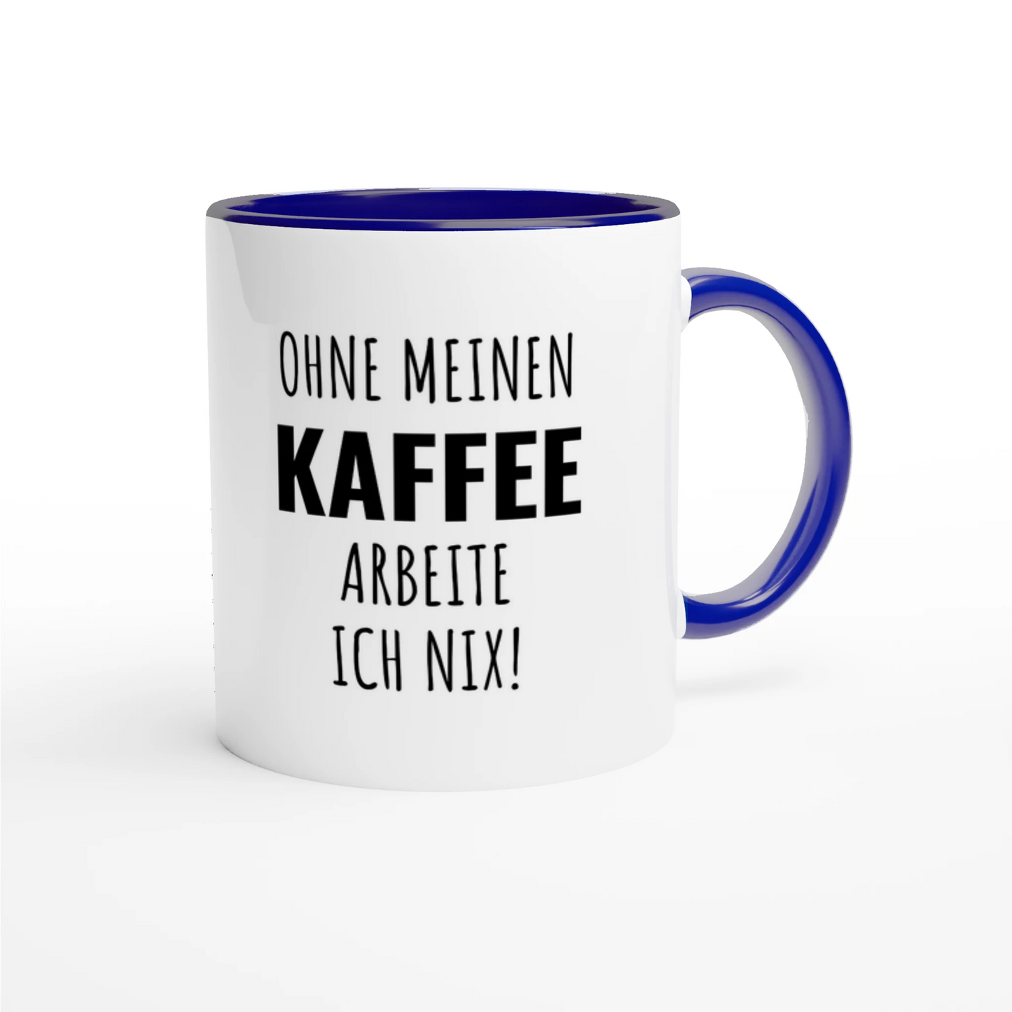 Zweifarbige Keramiktasse 325 ml mit Aufdruck "Ohne meinen Kaffee arbeite ich nix!" in Blau – Schreibtischtasse von Vollzeitfrust
