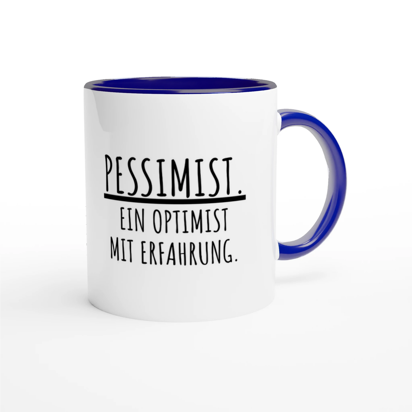 Zweifarbige Keramiktasse 325 ml mit Aufdruck "Pessimist. Ein Optimist mit Erfahrung" in Blau – Schreibtischtasse von Vollzeitfrust
