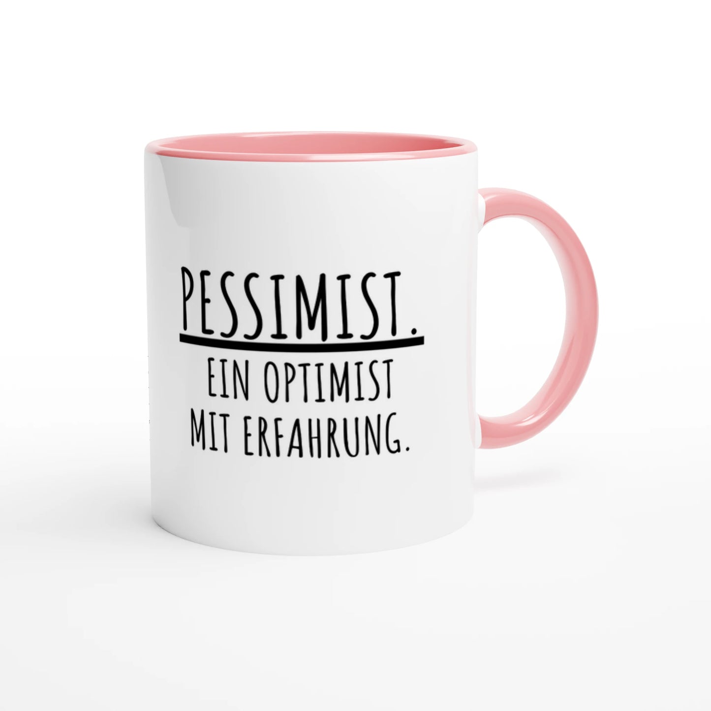 Zweifarbige Keramiktasse 325 ml mit Aufdruck "Pessimist. Ein Optimist mit Erfahrung" in Rosa – Schreibtischtasse von Vollzeitfrust
