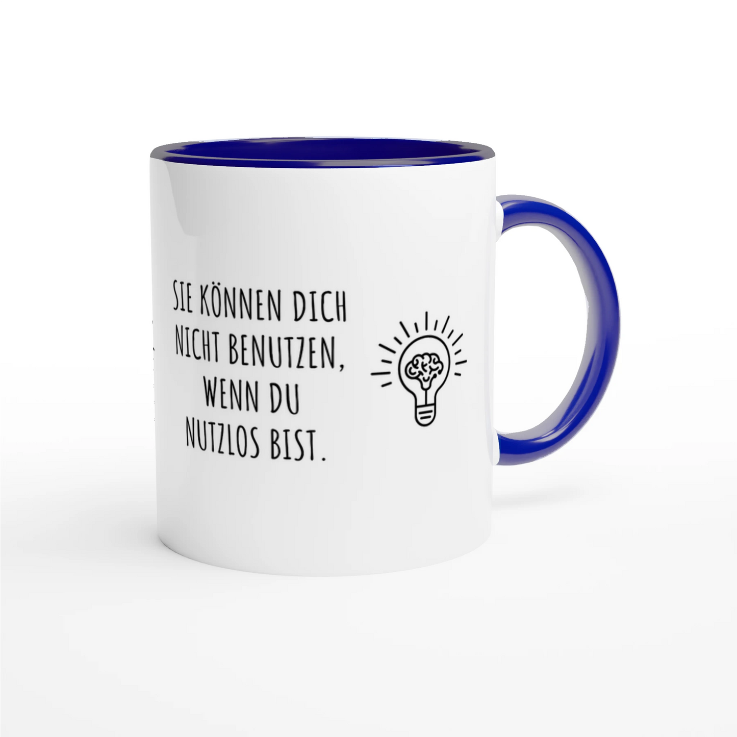 Zweifarbige Keramiktasse 325 ml mit Aufdruck "Sie können dich nicht benutzen, wenn du nutzlos bist" in Blau – Schreibtischtasse von Vollzeitfrust
